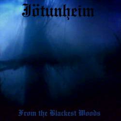 Jotunheim (PL) : From the Blackest Woods